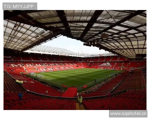 曼联计划在新球场实施个人座位许可证制度以提升观赛体验 曼联计划在新球场实施个人座位许可证制度以提升观赛体验