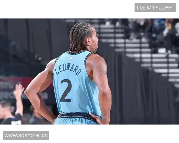 效率一般！莱昂纳德半场11投得到11分另有2板1助1断