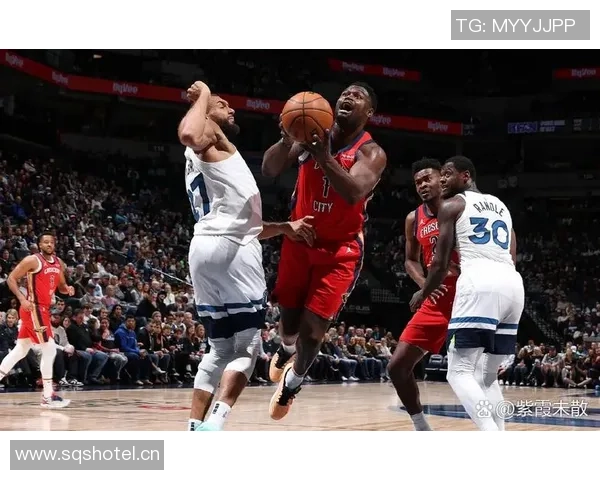 锡安半场狂砍20分4板内线冲击力十足展现健康状态