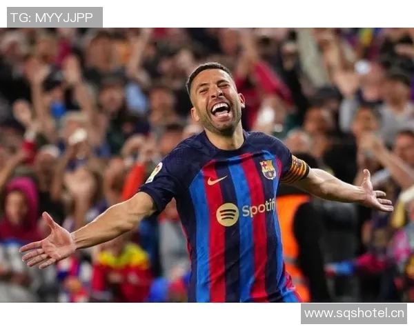 阿尔巴回归巴萨后悔药1400万曾因身高被免费放走的传奇故事