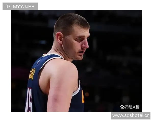 约基奇近五场比赛场均命中率超70三双表现历史仅次于张伯伦